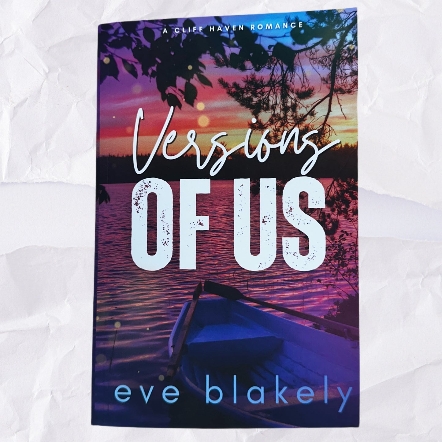 Versions of Us (Cliff Haven #2) by Eve Blakely - SIGNED COPIES