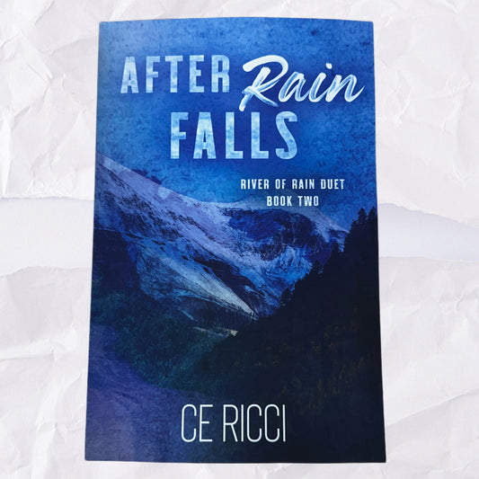After Rain Falls (River of Rain #2) by CE Ricci