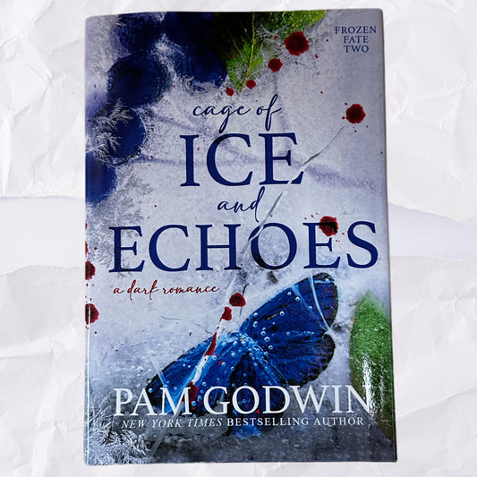 Cage of Ice and Echoes (Frozen Fate #2) by Pam Godwin