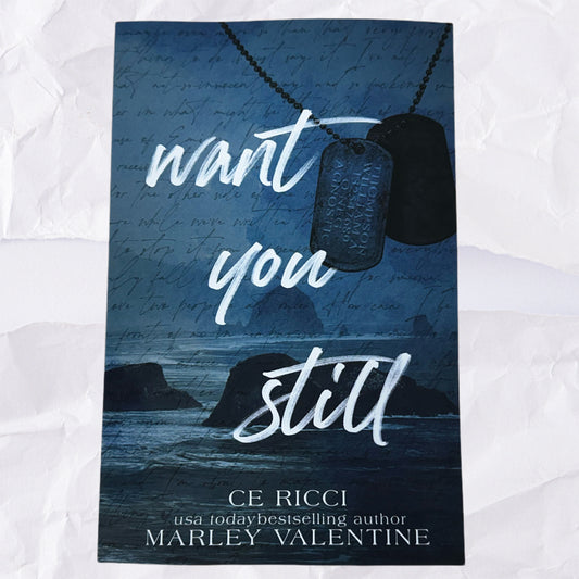 Want You Still by CE Ricci and Marley Valentine