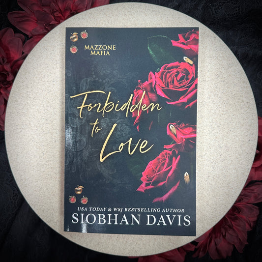 Forbidden to Love (Mazzone Mafia #2) by Siobhan Davis