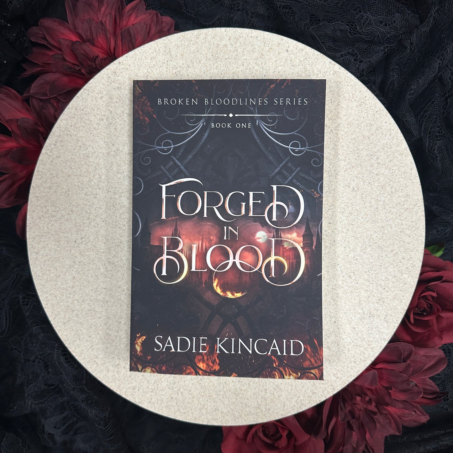 Forged in Blood (Broken Bloodlines #1) by Sadie Kincaid