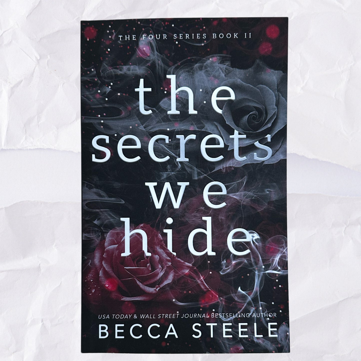 The Secrets We Hide (The Four #2) by Becca Steele