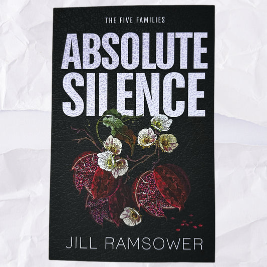 Absolute Silence (The Five Families #5) by Jill Ramsower