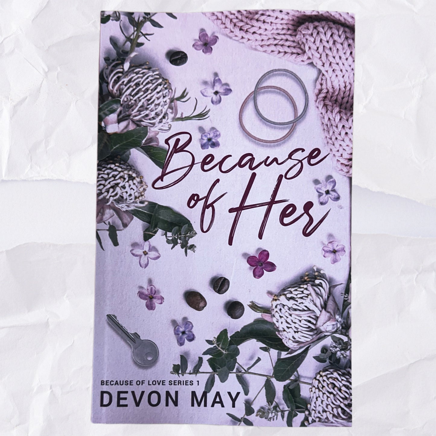 Because of Her (Because of Love #1) by Devon May