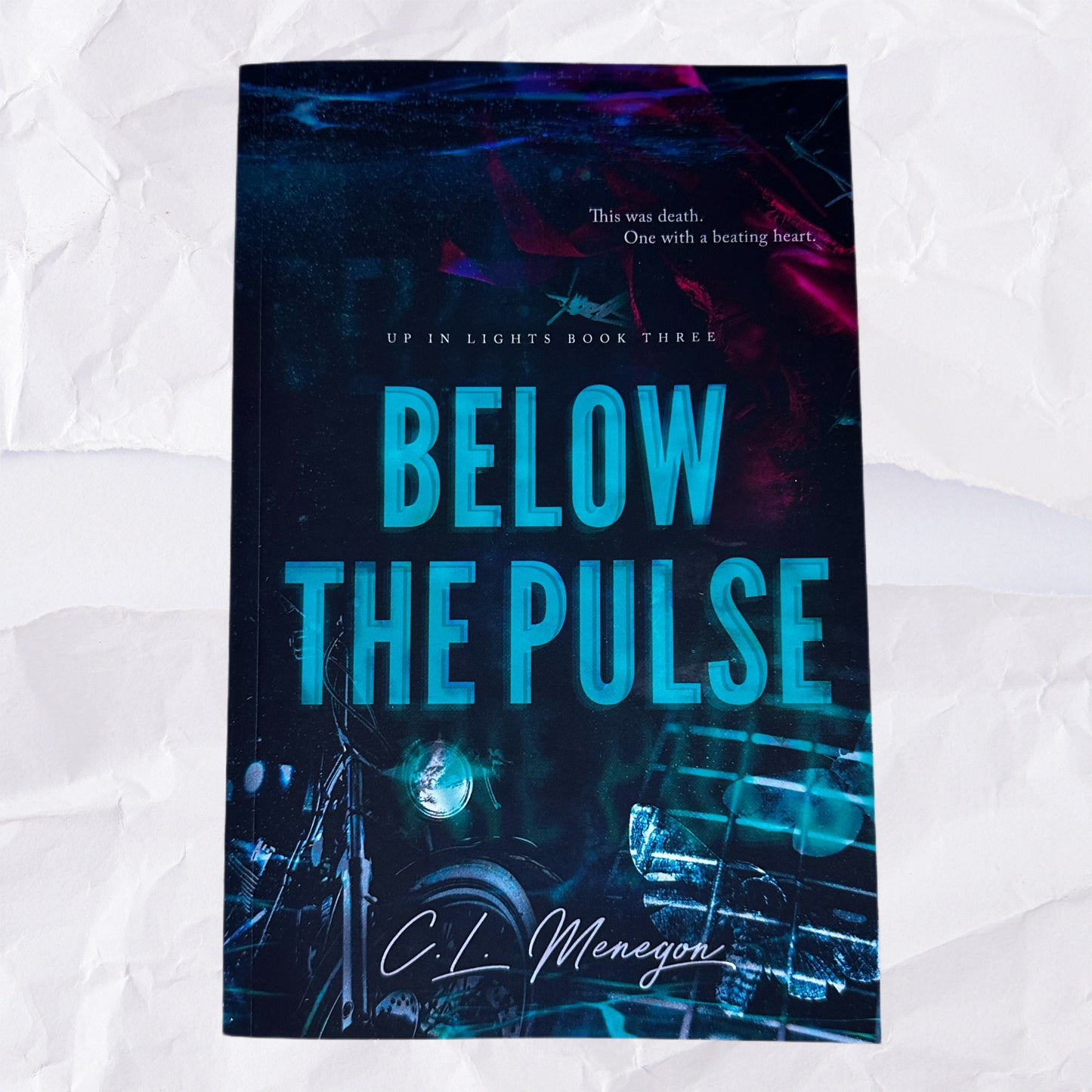 Below the Pulse (Up In Lights #3) by C.L. Menegon