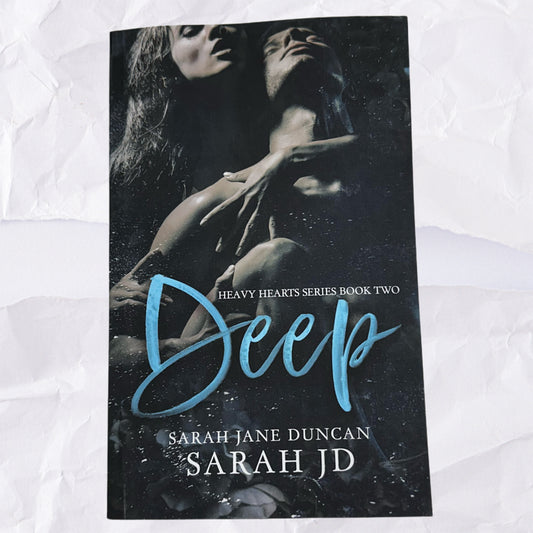 Deep (Heavy Hearts #2) by Sarah Jane Duncan/Sarah JD