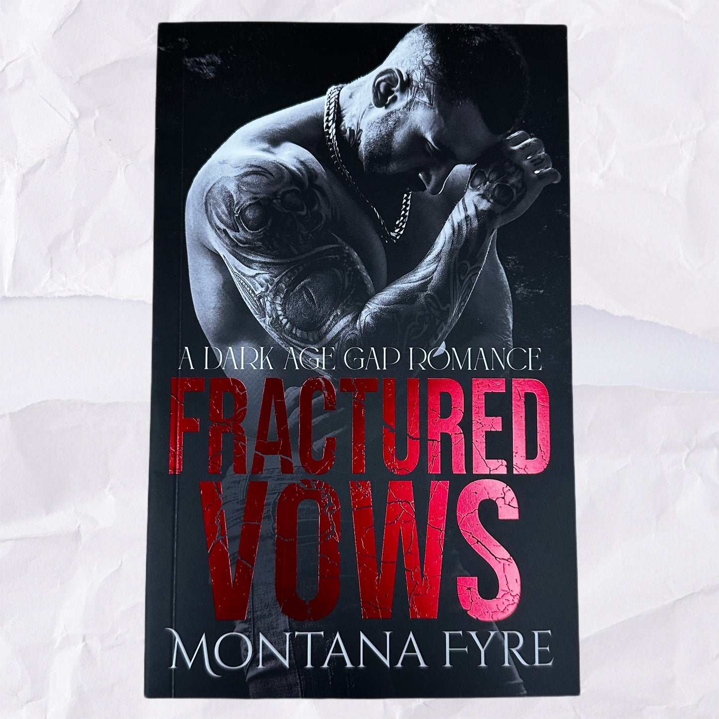 Fractured Vows (Tainted Love #2) by Montana Fyre - Foiled Edition