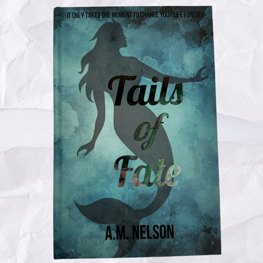Tails of Fate by A.M. Nelson - Special Edition Hardcover