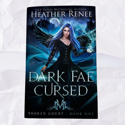 Dark Fae Cursed (Broken Court #1) by Heather Renee - Hardcover