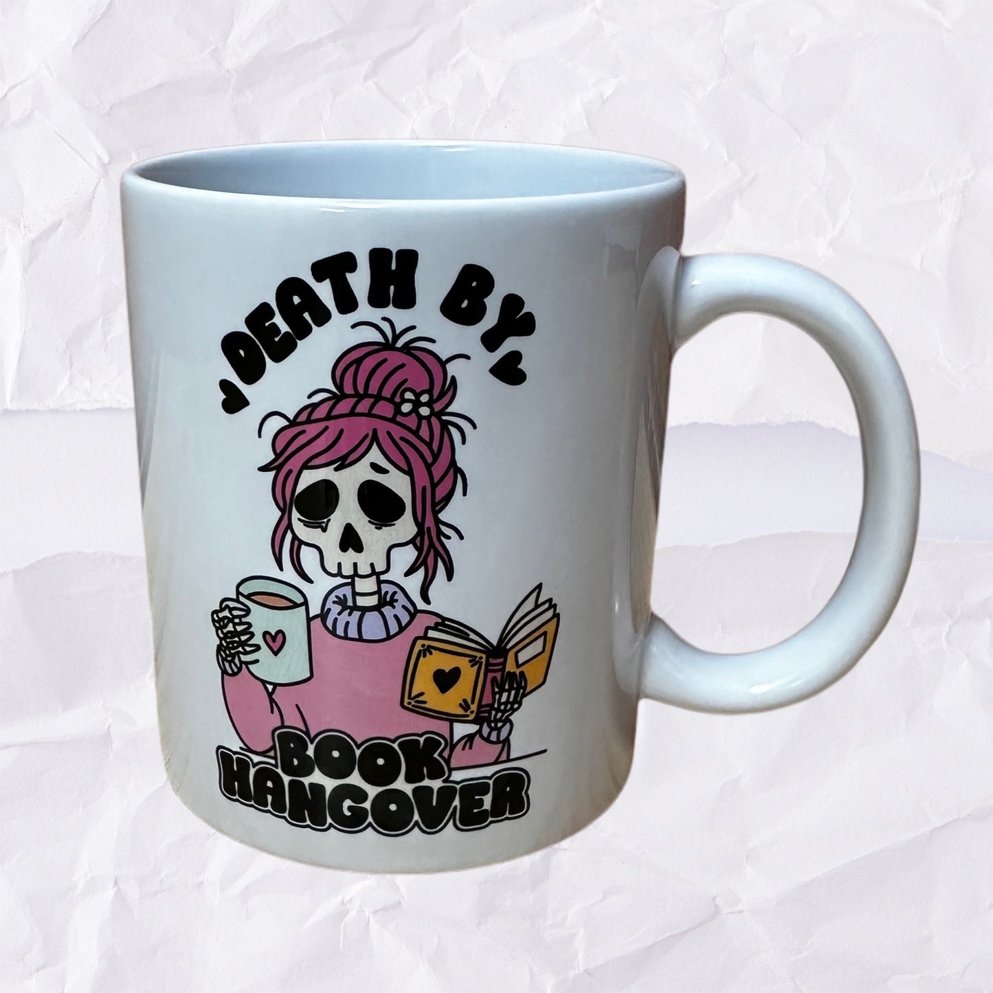 Death By Book Hangover - Ceramic Mug