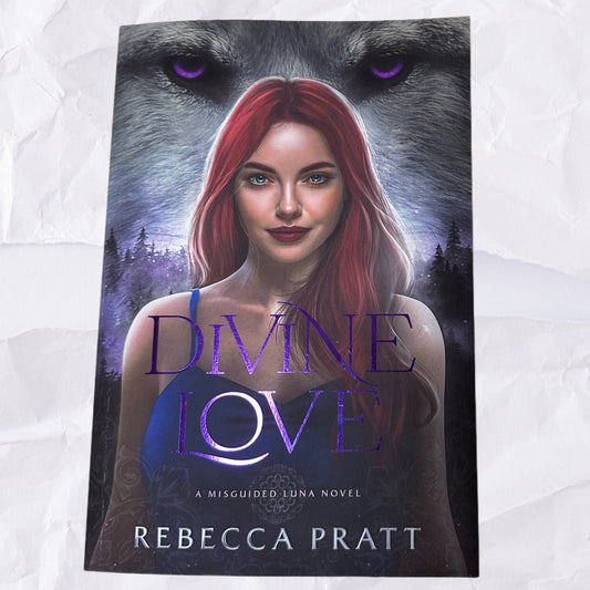 Divine Love (Misguided Luna) by Rebecca Pratt - Foiled Edition