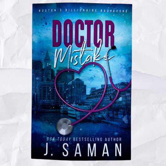 Doctor Mistake (Boston's Billionaire Bachelors #2) by J. Saman