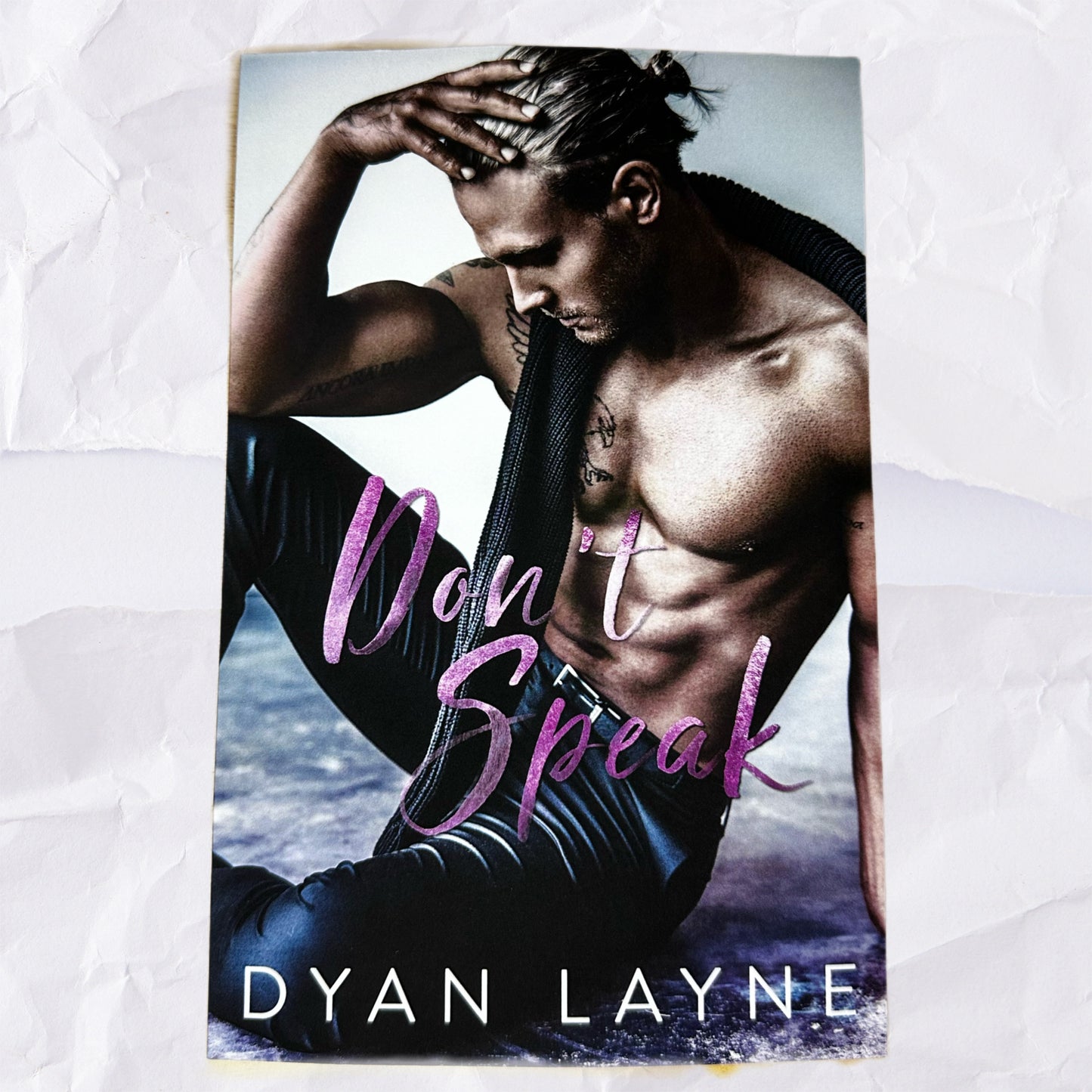 Don't Speak by Dyan Layne