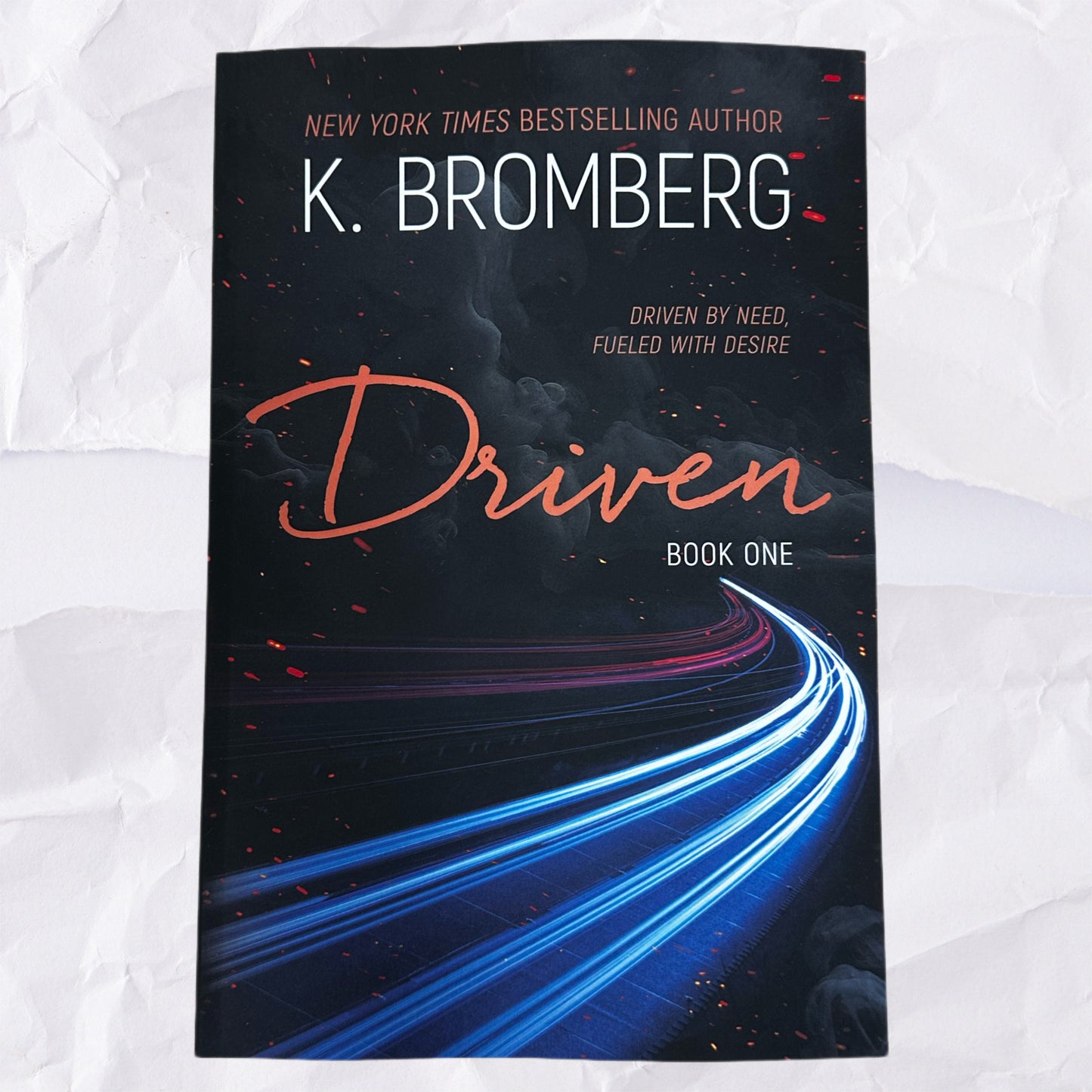 Driven (Driven #1) by K. Bromberg