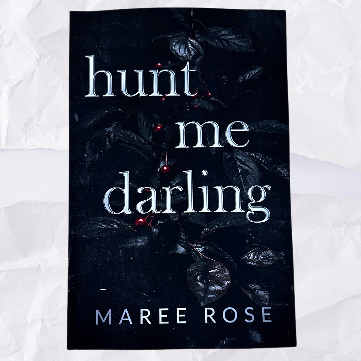 Hunt Me Darling (The Darling Games #1) by Maree Rose