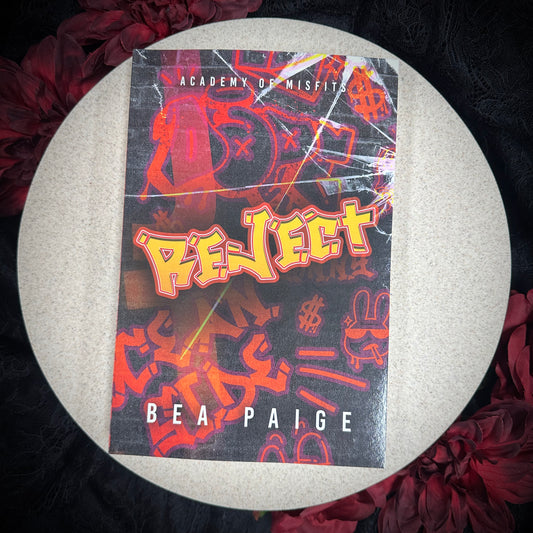 Reject (Academy of Misfits #2) by Bea Paige