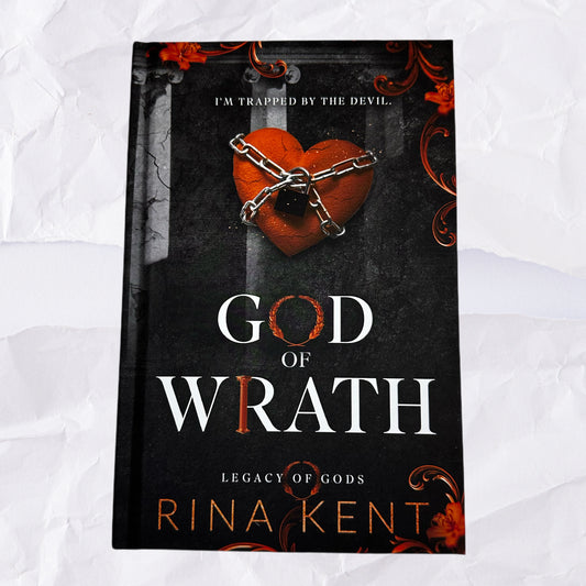 God of Wrath (Legacy of Gods #3) by Rina Kent - Special Edition Print