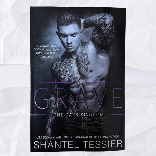 Grave (Dark Kingdom #3) by Shantel Tessier