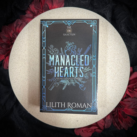 Manacled Hearts (The Sanctum Syndicate #3) by Lilith Roman