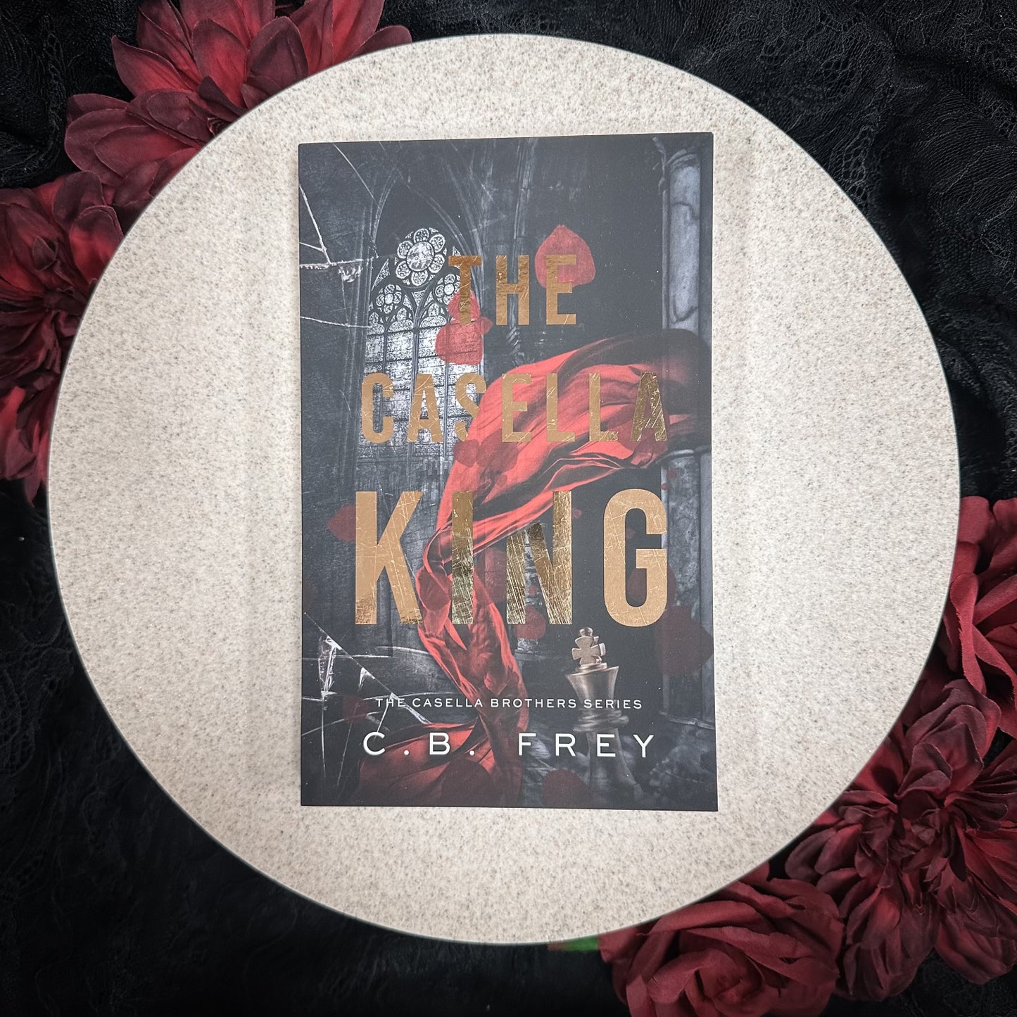 The Casella King (The Casella Brothers #1) by C.B. Frey - ATL Exclusive Special Edition