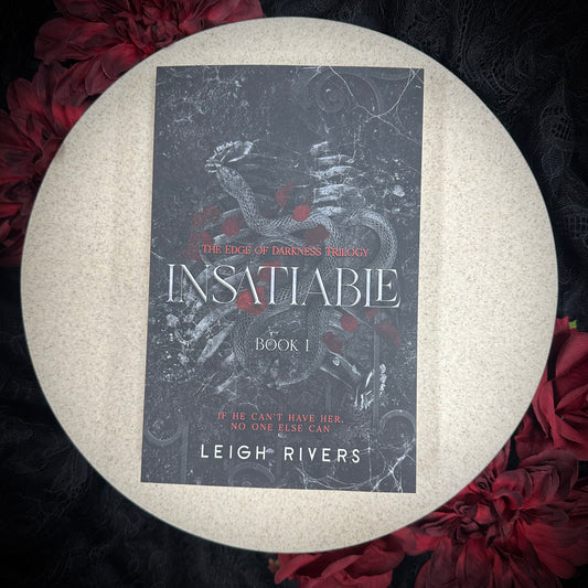 Insatiable (The Edge of Darkness #1) by Leigh Rivers