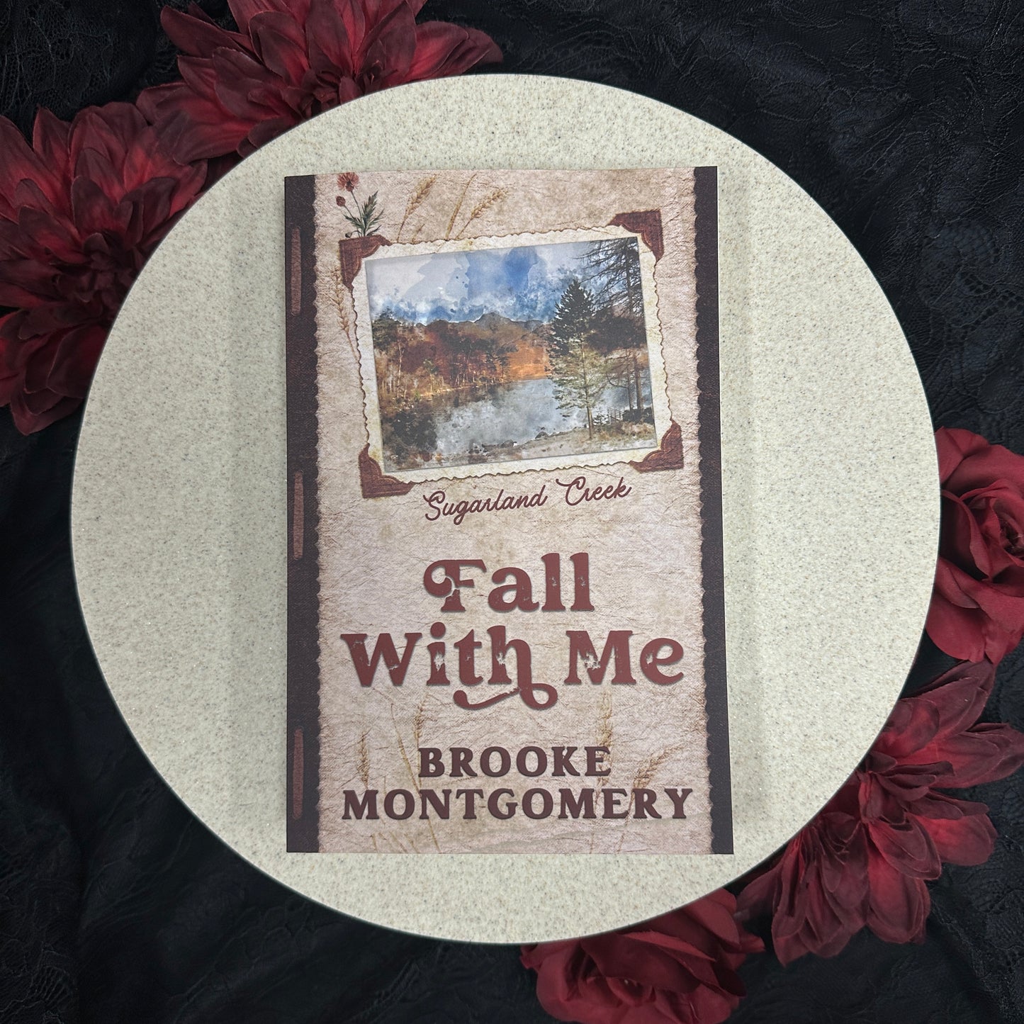 Fall With Me (Sugarland Creek #3) by Brooke Montgomery