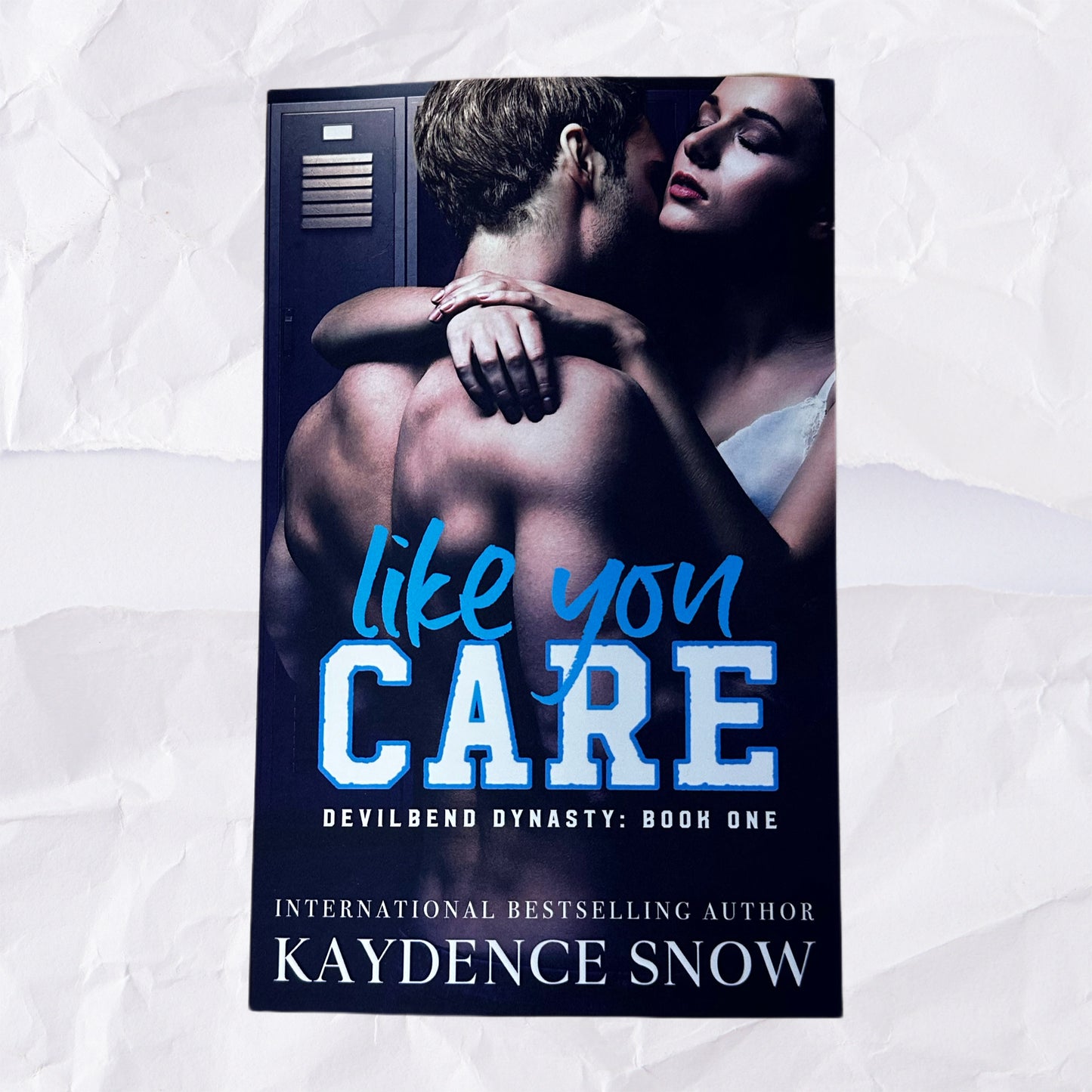 Like You Care by Kaydence Snow