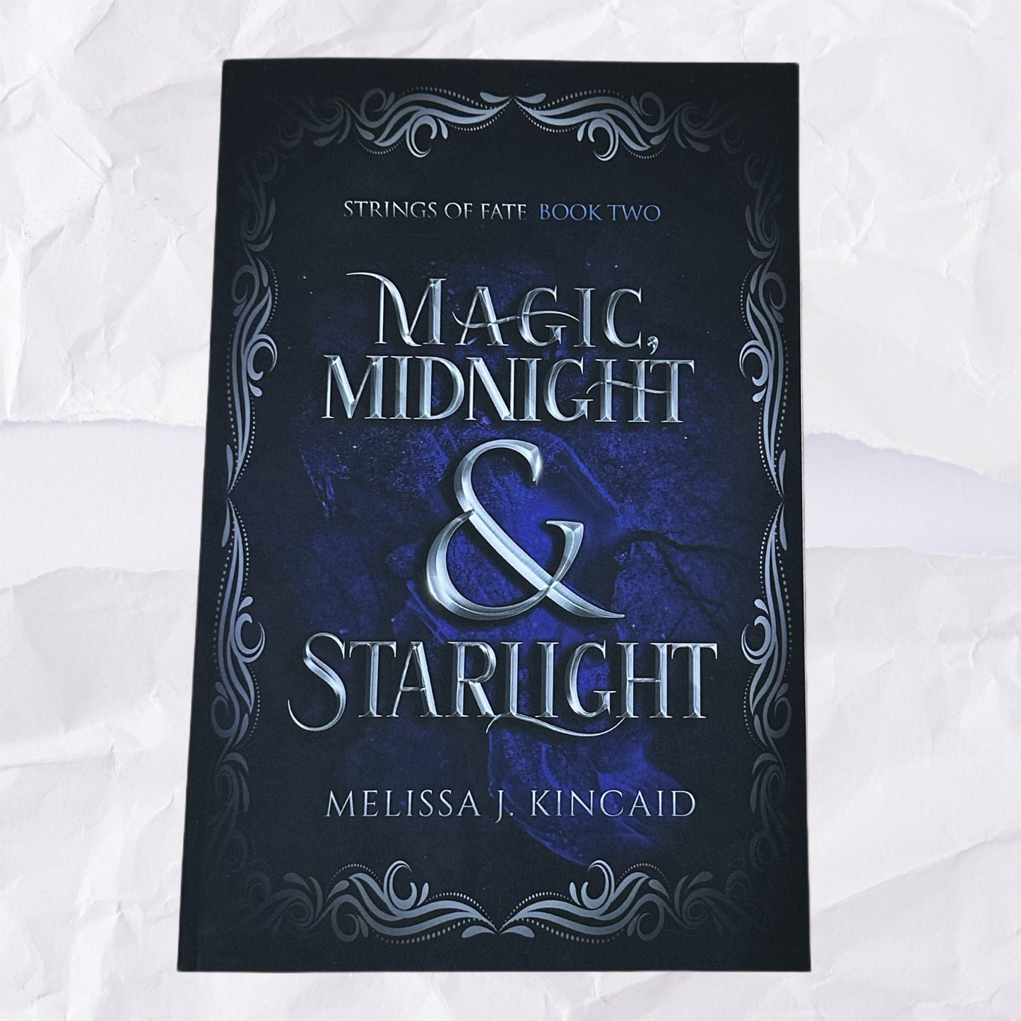 Magic, Midnight & Starlight (Strings of Fate #2) by Melissa J. Kincaid - SIGNED COPIES