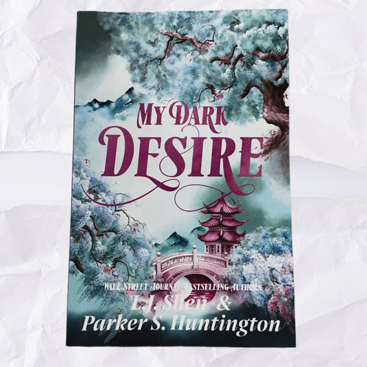 My Dark Desire (Dark Prince Road #2) by L.J. Shen & Parker S. Huntington