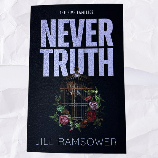 Never Truth (The Five Families #2) by Jill Ramsower