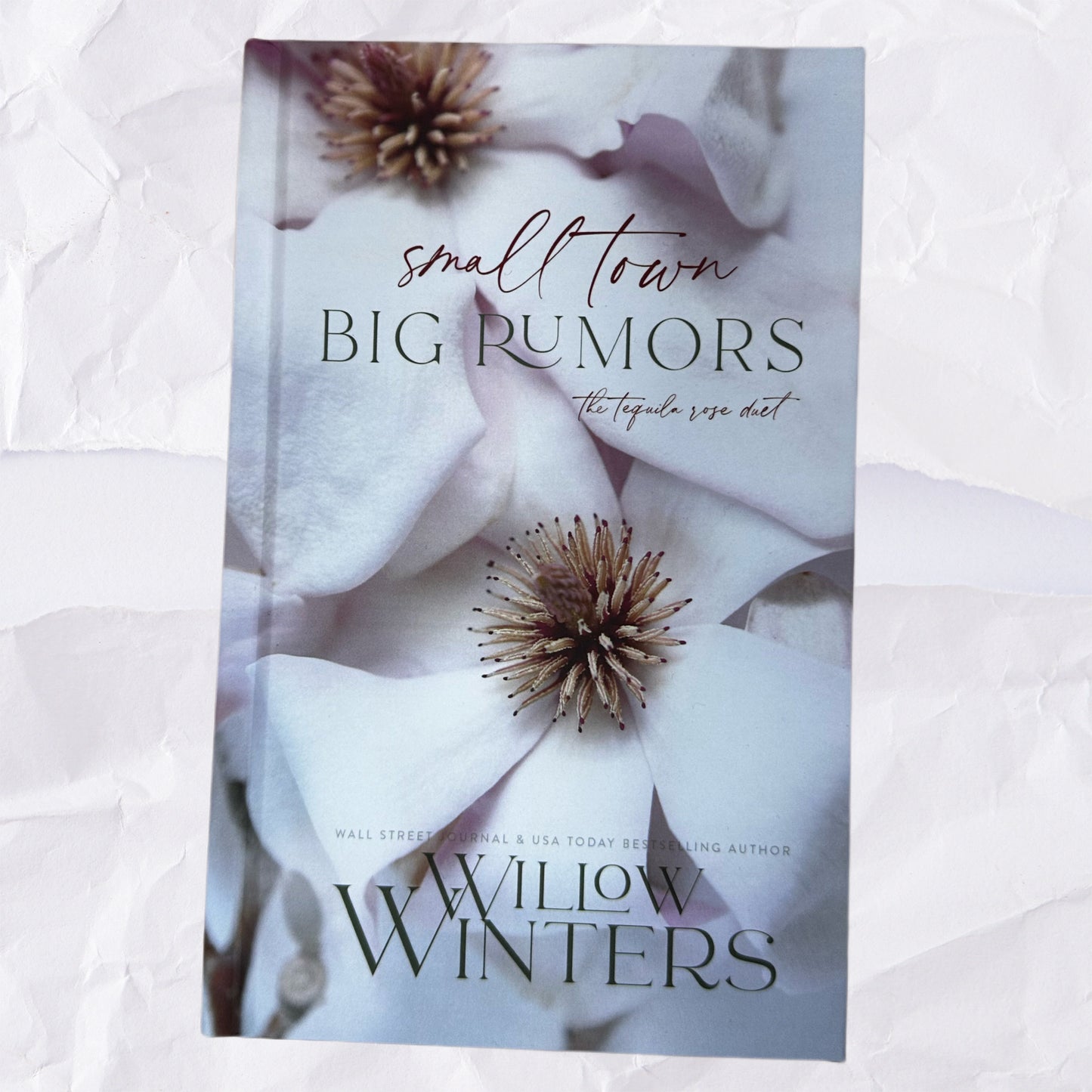 Small Town Big Rumors: The Tequila Rose Duet by Willow Winters - Hardcover