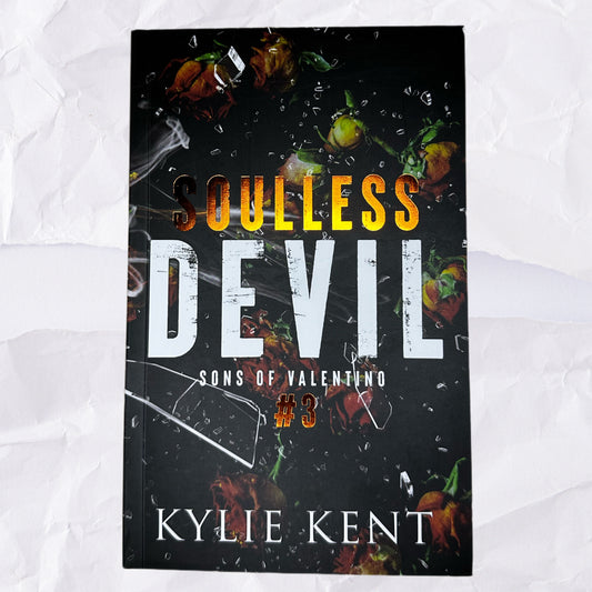 Soulless Devil (Sons of Valentino #3) by Kylie Kent - Foiled Edition