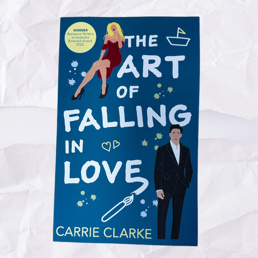 The Art of Falling in Love (Falling in Love #1) by Carrie Clarke