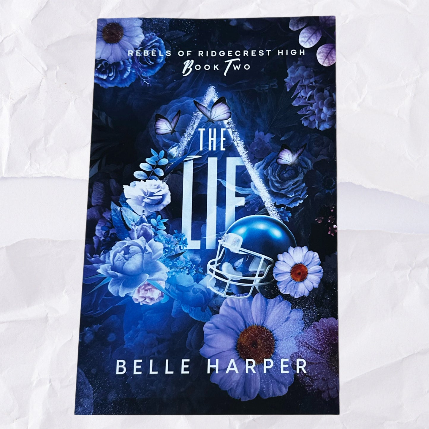 The Lie (Rebels of Ridgecrest High #2) by Belle Harper