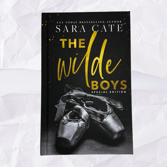 The Wilde Boys by Sara Cate - Special Edition Hardcover