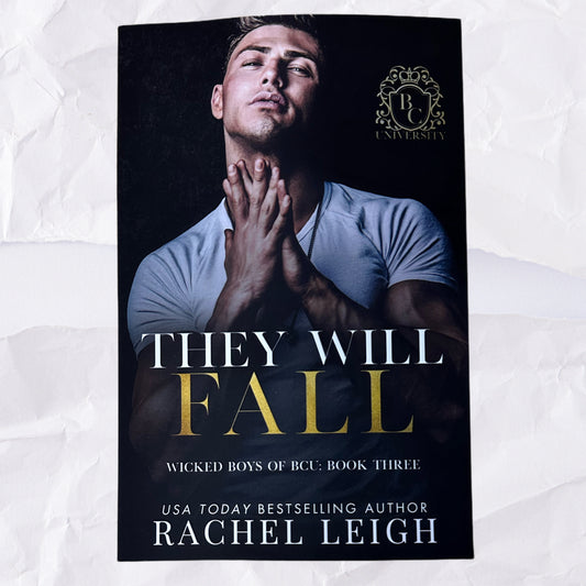 They Will Fall by Rachel Leigh