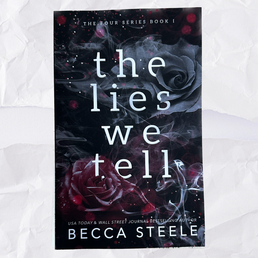 The Lies We Tell (The Four #1) by Becca Steele