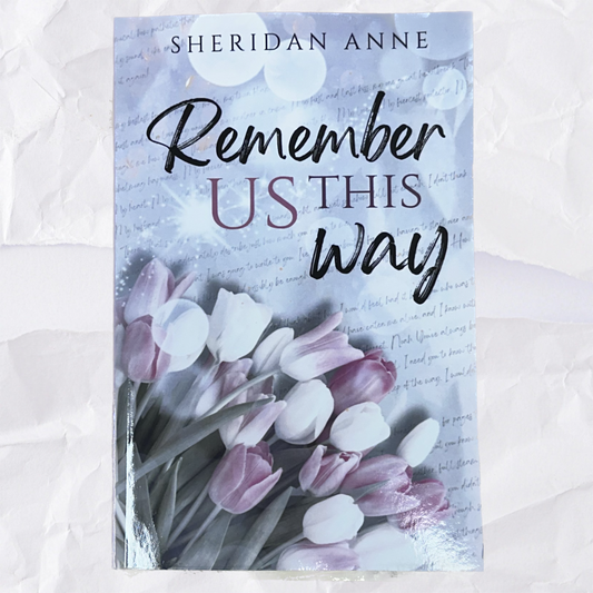 Remember Us This Way by Anne Sheridan