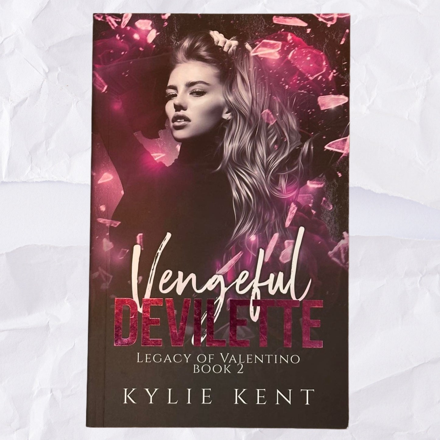 Vengeful Devilette (Legacy of Valentino #2) by Kylie Kent - Foiled Edition