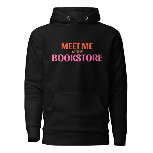 Meet Me At The Bookstore Hoodie